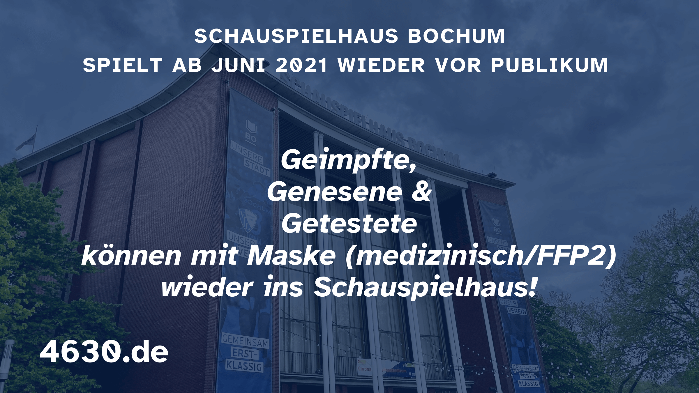 Schauspielhaus Bochum spielt ab Juni 2021 wieder vor Publikum