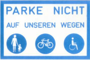 Parke nicht auf unseren Wegen