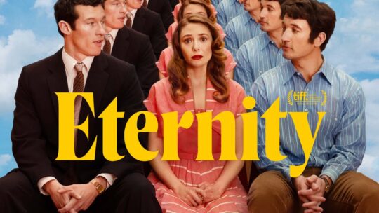 Eternity (Filmplakat): Du kannst dich nur für einen entscheiden.